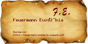 Feuermann Euzébia névjegykártya